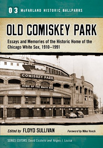 Old comiskey park - comiskey, memories