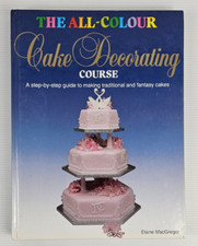 The All-colour Cake Decorating
