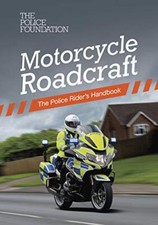 Motorcycle roadcraft: the
