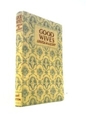 Good Wives (Louisa M. Alcott -