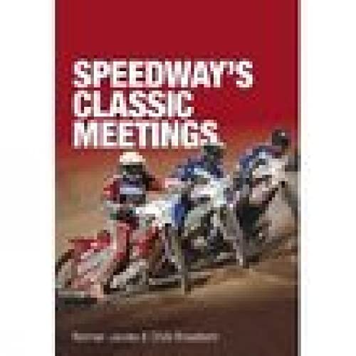 Speedway classic meetings - speedway's,