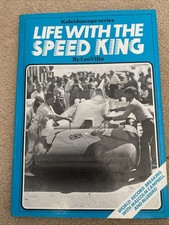 LIFE WITH THE SPEED KING BY LEO VILLA RECORD BREAKING MALCOLM CAMPBELL BOOK 1979