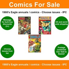1980's Eagle annuals / comics - Choose issues - IPC