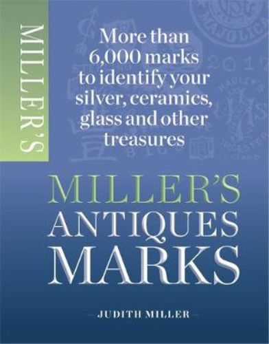 Millers antiques marks - millers,