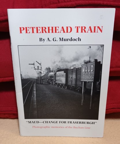 Peterhead train maud - peterhead, train: