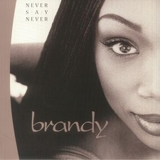 BRANDY - Never Say Never