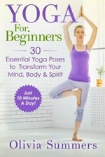 Yoga For Beginners: Learn Yoga