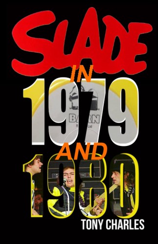 Slade 1979 and 1980 the - 1979,