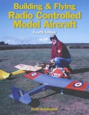 Building and Flying Radio Controlled Model Aircraft,David Bodd ,