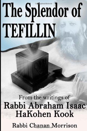 The splendor tefillin - of,