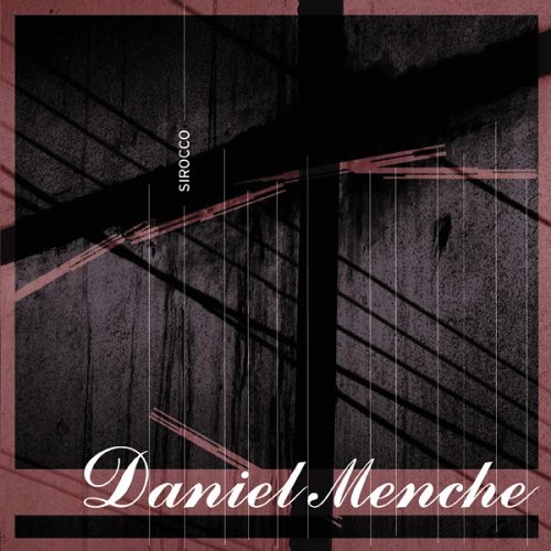 Daniel menche sirocco - -,