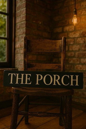 The porch sign - the,