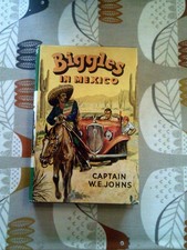 Biggles in Mexico Captain W E Johns Hardback 1959 1st Edition Illustrated Stead