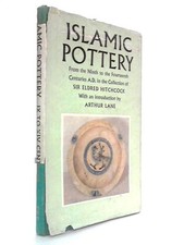 Islamic Pottery from Ninth to