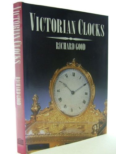 Victorian clocks good - -,
