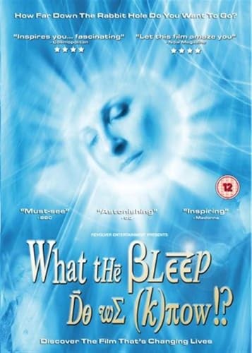 What the bleep know - bleep,