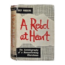 A Rebel at Heart: The