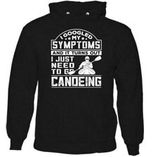 Symptoms Mens Funny Canoeing Hoodie Canoe Kayak Kayaking Paddle Top