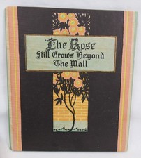 The Rose Still Grows Beyond