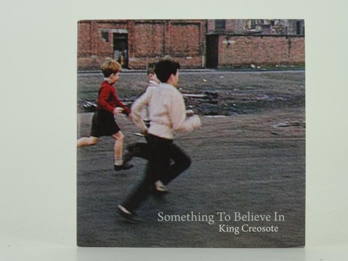 King creosote something - king,
