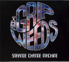Grip Weeds - Strange Change