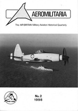 AEROMILITARIA #2 1998 : COMPLETE WESTLAND WYVERN STORY plus ARCHIVE ARTICLES