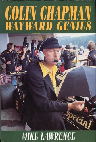 Colin chapman wayward genius - wayward,
