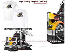 DigiRods 18 Wheeler Semi Truck Driver Never Tired Of The View Cartoon T Shirt