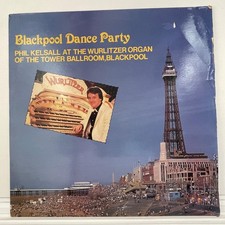 Phil Kelsall Blackpool Dance Party Wurlitzer Organ LP Vinyl Record EMI Good