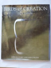 Birds of Creation : Guy Taplin - HARDBACK - VERY GOOD