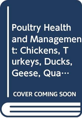 Poultry health and management - health,