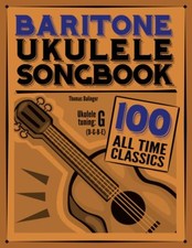 Baritone Ukulele Songbook: 100