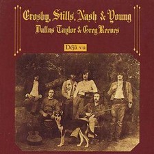 Crosby, Stills, Nash and Young: Deja Vu