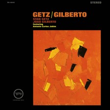 Stan Getz | Getz / Gilberto |