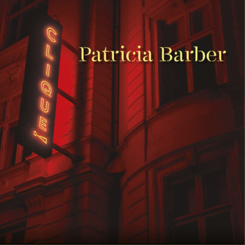 Patricia barber clique - patricia,