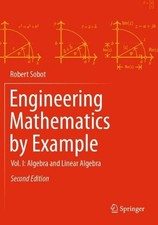 Engineering Mathematics by Example: Vol. I: Algebra and Linear Algebra by Robert