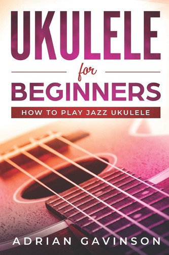 Ukulele for beginners adrian - ukulele,