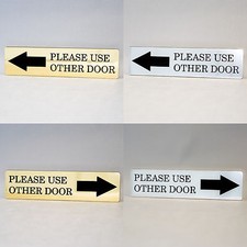 PLEASE USE OTHER DOOR Engraved with Arrow, Home, Store or Office Plastic Sign