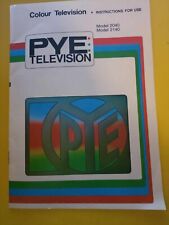 PYE COLOUR TELEVISION INSTRUCTIONS MODEL 2040/2140