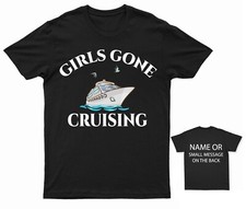 Girls gone cruising T-Shirt cruising holiday Ship travel Port Relaxation advent
