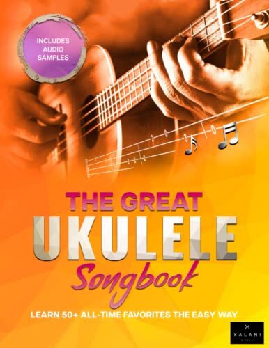 The great ukulele songbook - the,
