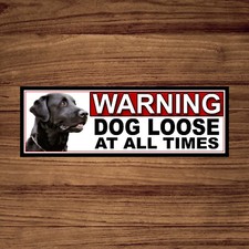 Black Labrador WARNING DOG LOOSE METAL GATE SIGN 266mm x 87mm. (1182H2)