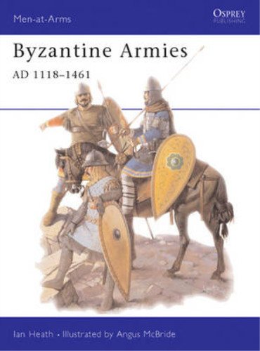 Byzantine armies 1118 1461 - armies, ad