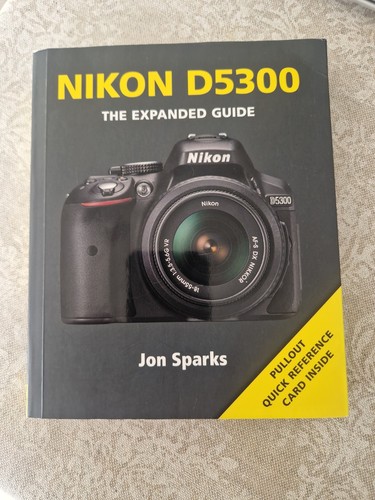 Nikon d5300 camera guide book - d5300,
