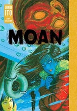 Moan: Junji Ito Story