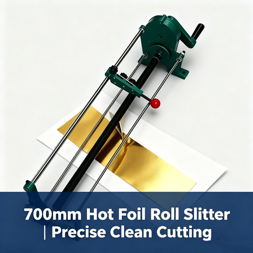 700mm manual hot - 700mm, foil