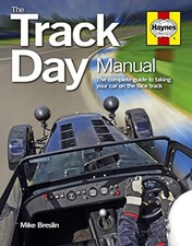 Track Day Manual: The Complete