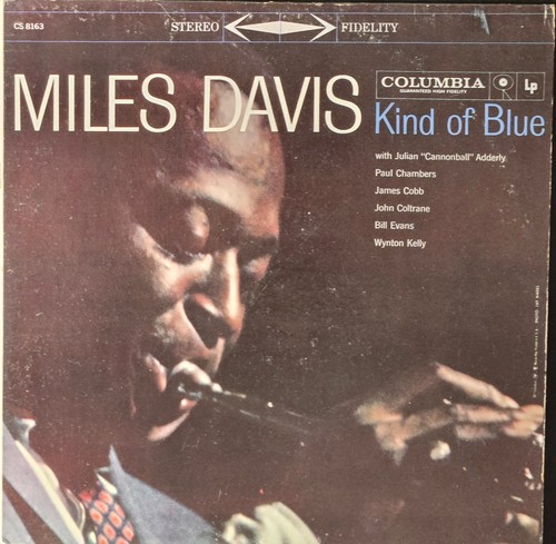 Miles davis kind blue - miles, of