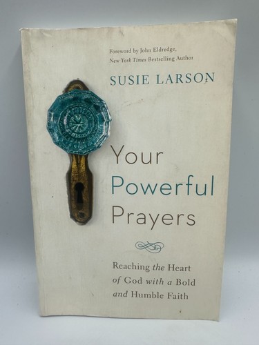 Your powerful prayers susie - your,