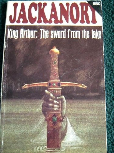 King arthur the sword from - arthur:,